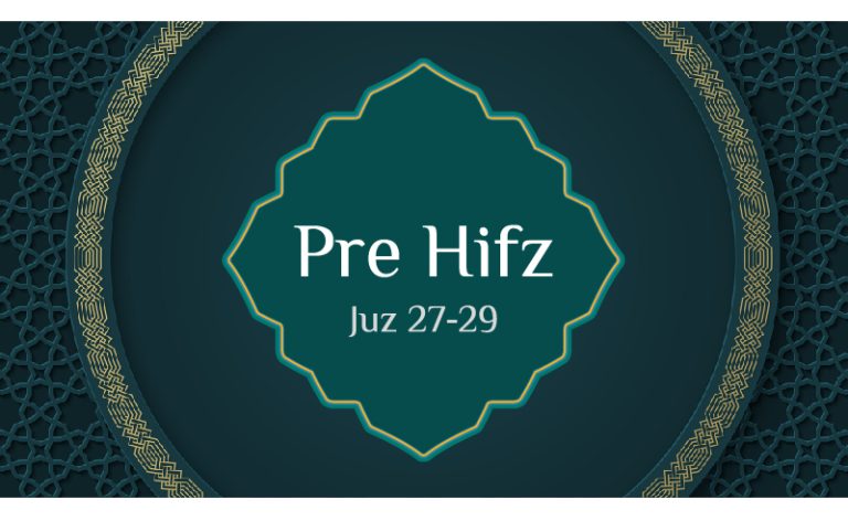 Pre-Hifz Quran Course (Juz 27-29)